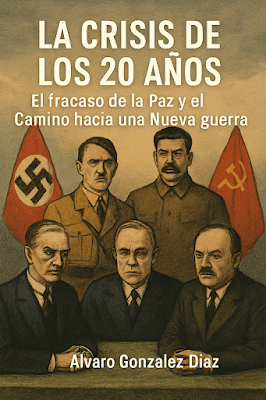 La Crisis de los 20 Años: El Fracaso de la Paz y el Camino hacia una Nueva Guerra